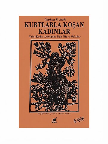AYRINTI YAYINLARI KURTLARLA KOŞAN KADINLAR-CLARİSSA PİNKOLA ESTES - 1