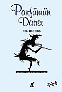 AYRINTI YAYINLARI PARFÜMÜN DANSI-TOM ROBBINS - AYRINTI YAYINLARI