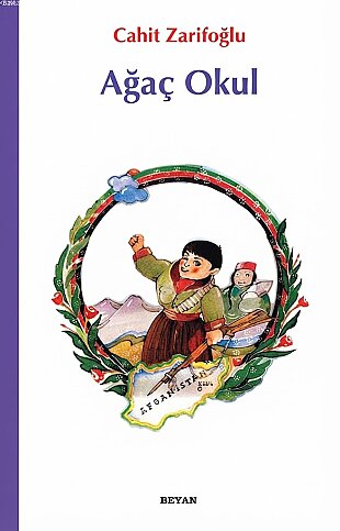 BEYAN YAYINLARI AĞAÇ OKUL-CAHİT ZARİFOĞLU - 1