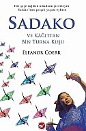BEYAZ BALİNA YAYINLARI SADAKO VE KAĞITTAN BİN TURNA KUŞU-ELENOR COERR - BEYAZ BALİNA YAYINLARI