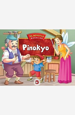 BEYAZ BALİNA YAYINLARI ÜÇ BOYUTLU MASALLAR:PİNOKYO - 1