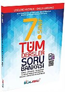 BİLAL IŞIKLI YAYINLARI 7.SINIF TÜM DESRLER SORU BANKASI - BİLAL IŞIKLI YAYINLARI