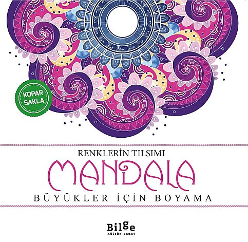 BİLGE KÜLTÜR YAYINLARI MANDALA-RENKLERİN TILSIMI (BÜYÜKLER İÇİN) - 1