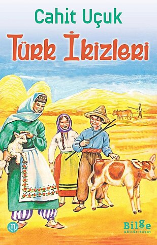 BİLGE KÜLTÜR YAYINLARI TÜRK İKİZLERİ-CAHİT UÇUK - 1