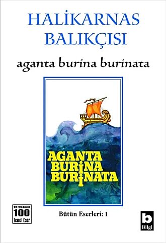 BİLGİ YAYINEVİ AGANTA BURİNA BURİNATA-HALİKARNAS BALIKÇISI - 1