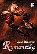 BİLGİ YAYINEVİ ROMANTİKA-TURGUT ÖZAKMAN - BİLGİ YAYINEVİ
