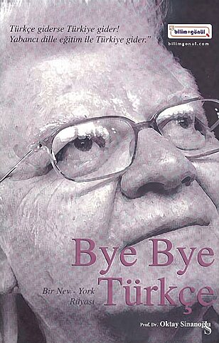 BİLİM GÖNÜL YAYINEVİ BYE BYE TÜRKÇE-OKTAY SİNANOĞLU - 1