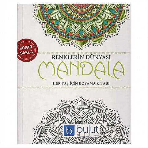 BULUT YAYINLARI MANDALA RENKLERİN DÜNYASI HER YAŞ BOYAMA KİTABI - 1