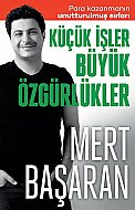 BUTİK YAYINLARI KÜÇÜK İŞLER BÜYÜK ÖZGÜRLÜKLER-MERT BAŞARAN - BUTİK YAYINLARI