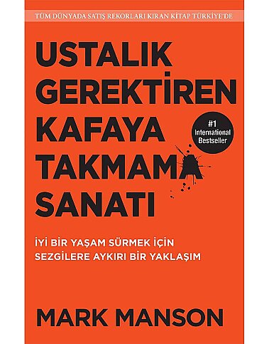 BUTİK YAYINLARI USTALIK GEREKTİREN KAFAYA TAKMAMA SANATI-MARK MANSON - 1