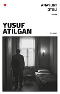 CAN YAYINLARI ANAYURT OTELİ-YUSUF ATILGAN - CAN YAYINLARI