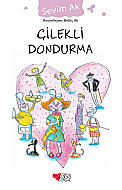 CAN YAYINLARI ÇİLEKLİ DONDURMA-SEVİM AK - CAN YAYINLARI