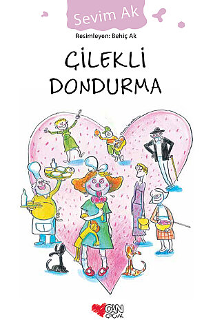 CAN YAYINLARI ÇİLEKLİ DONDURMA-SEVİM AK - 1