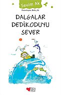 CAN YAYINLARI DALGALAR DEDİKODUYU SEVER-SEVİM AK - CAN YAYINLARI