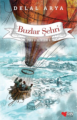 CAN YAYINLARI PERA GÜNLÜKLERİ 4-BUZLAR ŞEHRİ-DELAL ARYA - 1
