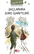 CAN YAYINLARI SAÇLARINDA SORU İŞARETLERİ-SEVİM AK - CAN YAYINLARI