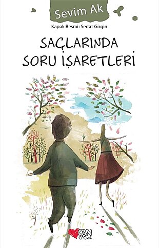CAN YAYINLARI SAÇLARINDA SORU İŞARETLERİ-SEVİM AK - 1