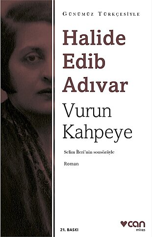 CAN YAYINLARI VURUN KAHPEYE-HALİDE EDİP ADIVAR - 1