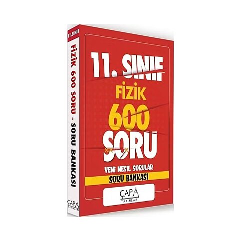 ÇAPA YAYINLARI SORU BANKASI 11.SINIF FİZİK 600 SORU - 1