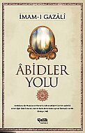 ÇELİK YAYINEVİ ABİDLER YOLU-İMAM-I GAZALİ - ÇELİK YAYINEVİ