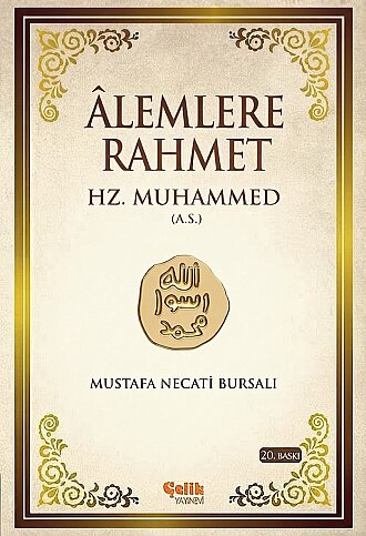 ÇELİK YAYINEVİ ALEMLERE RAHMET HZ.MUHAMMED-MUSTAFA NECATİ BURSALI - 1