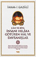 ÇELİK YAYINEVİ CAH VE RİYA İNSANI HELAKA GÖTÜREN HAL VE DAVRANIŞLAR-İMAM-I GAZALİ - ÇELİK YAYINEVİ