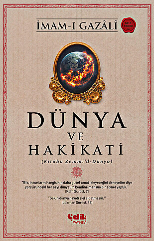 ÇELİK YAYINEVİ DÜNYA VE HAKİKATİ-İMAM-I GAZALİ - 1
