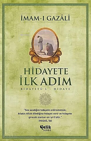ÇELİK YAYINEVİ HİDAYETE İLK ADIM-İMAM-I GAZALİ - 1