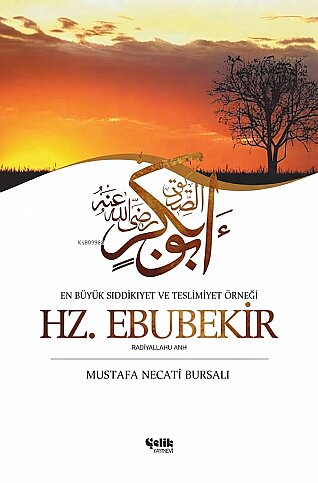ÇELİK YAYINEVİ HZ.EBUBEKİR-MUSTAFA NECATİ BURSALI - 1