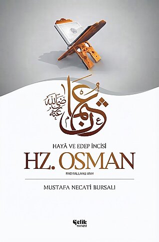 ÇELİK YAYINEVİ HZ.OSMAN-MUSTAFA NECATİ BURSALI - 1