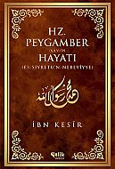 ÇELİK YAYINEVİ HZ.PEYGAMBER'İN HAYATI-İBN KESİR - ÇELİK YAYINEVİ