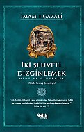 ÇELİK YAYINEVİ İKİ ŞEHVETİ DİZGİNLEMEK-İMAM-I GAZALİ - ÇELİK YAYINEVİ