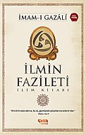 ÇELİK YAYINEVİ İLMİN FAZİLETİ İLİM KİTABI-İMAM-I GAZALİ - ÇELİK YAYINEVİ
