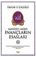 ÇELİK YAYINEVİ KAVAİDİ'L AKAİD İNANÇLARIN ESASLARIİ-İMAM-I GAZALİ - ÇELİK YAYINEVİ