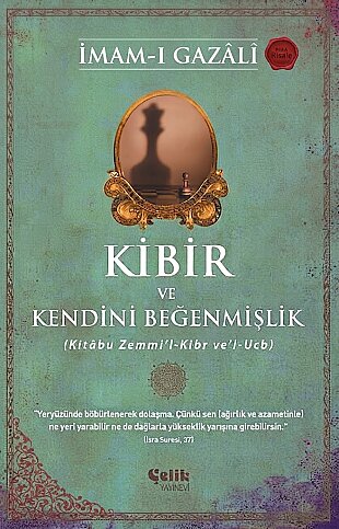 ÇELİK YAYINEVİ KİBİR VE KENDİNİ BEĞENMİŞLİK-İMAM-I GAZALİ - 1