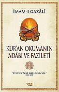 ÇELİK YAYINEVİ KUR'AN OKUMANIN ADABI VE FAZİLETİ-İMAM-I GAZALİ - ÇELİK YAYINEVİ