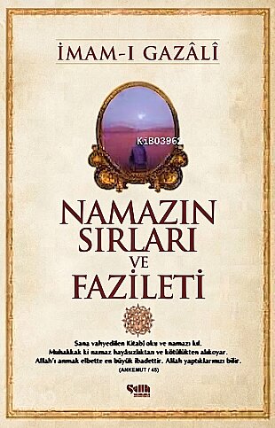 ÇELİK YAYINEVİ NAMAZIN SIRLARI VE FAZİLETİ-İMAM-I GAZALİ - 1