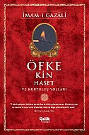 ÇELİK YAYINEVİ ÖFKE KİN HASET VE KURTULUŞ YOLLARI-İMAM-I GAZALİ - ÇELİK YAYINEVİ