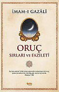 ÇELİK YAYINEVİ ORUÇ SIRLARI VE FAZİLETİ-İMAM-I GAZALİ - ÇELİK YAYINEVİ