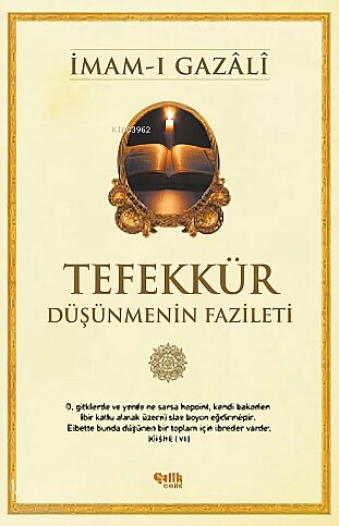 ÇELİK YAYINEVİ TEFEKKÜR-DÜŞÜNMENİN FAZİLETİ-İMAM-I GAZALİ - 1