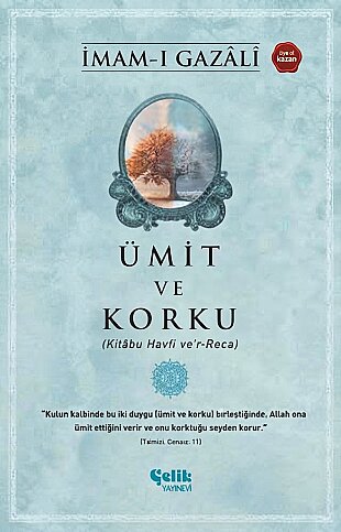 ÇELİK YAYINEVİ ÜMİT VE KORKU-İMAM-I GAZALİ - 1