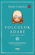 ÇELİK YAYINEVİ YOLCULUK ADABI-İMAM-I GAZALİ - ÇELİK YAYINEVİ