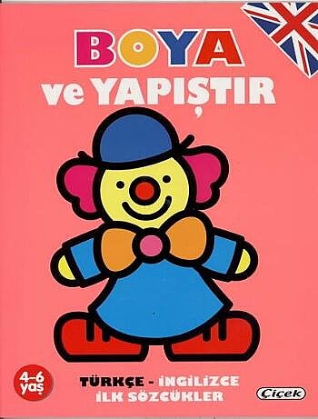 ÇİÇEK YAYINCILIK BOYA VE YAPIŞTIR BOYAMA KİTABI - 1