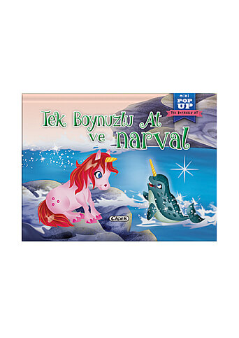 ÇİÇEK YAYINCILIK POP UP MİNİ MASALLAR-TEK BOYNUZLU AT VE NARVAL - 1