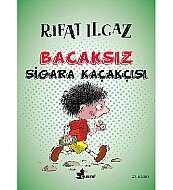 ÇINAR YAYINLARI BACAKSIZ SİGARA KAÇAKÇISI-RIFAT ILGAZ - ÇINAR YAYINLARI