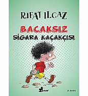 ÇINAR YAYINLARI BACAKSIZ SİGARA KAÇAKÇISI-RIFAT ILGAZ - ÇINAR YAYINLARI