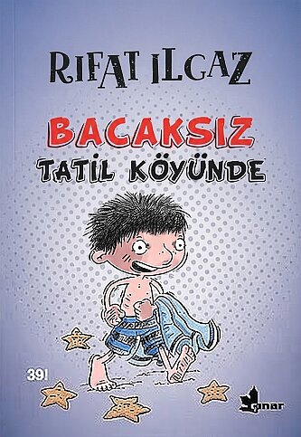ÇINAR YAYINLARI BACAKSIZ TATİL KÖYÜNDE-RIFAT ILGAZ - 1