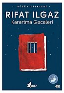 ÇINAR YAYINLARI KARARTMA GECELERİ-RIFAT ILGAZ - ÇINAR YAYINLARI