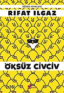 ÇINAR YAYINLARI ÖKSÜZ CİVCİV-RIFAT ILGAZ - ÇINAR YAYINLARI