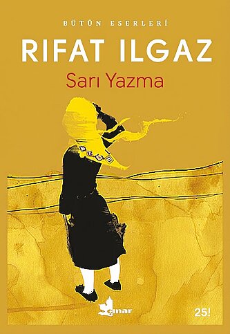ÇINAR YAYINLARI SARI YAZMA-RIFAT ILGAZ - 1